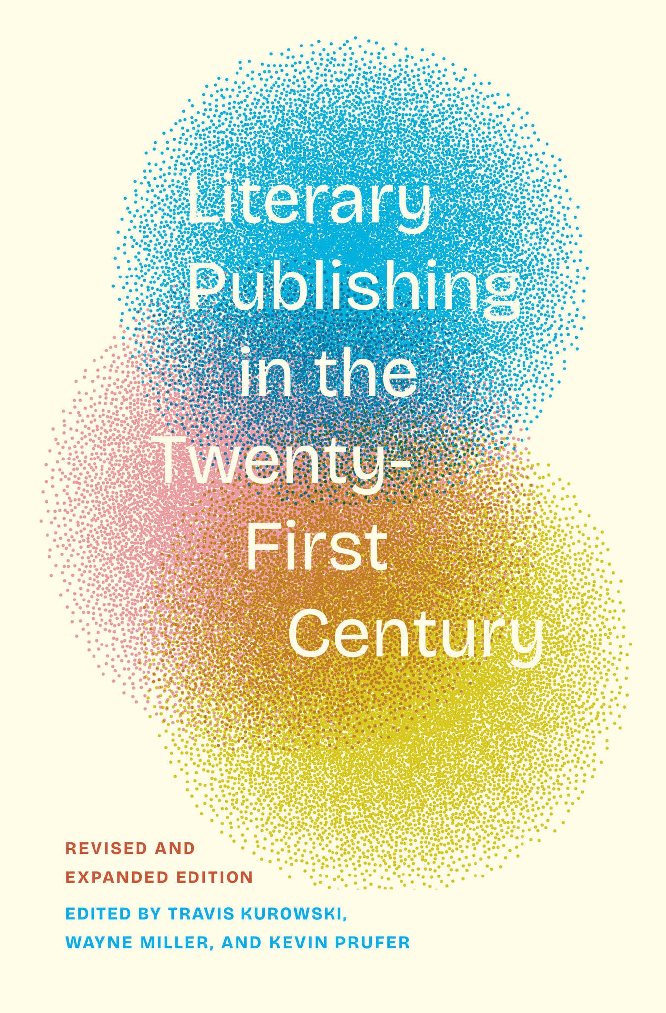 Cover image for Literary Publishing in the Twenty-First Century ISBN 9781639551866
